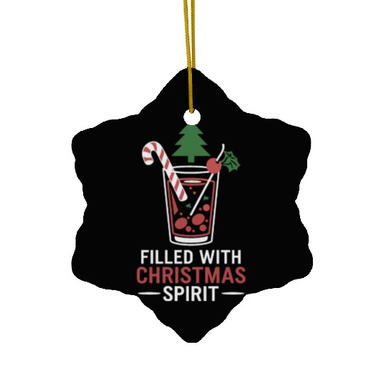 Filled With Christmas Spirit Festive Drink Design Ceramic Ornaments