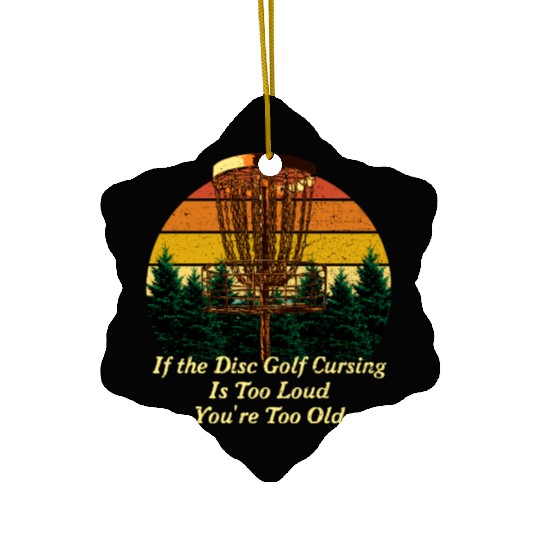 Disc Golf Cursing Is Too Loud Funny Dad Jokes Humo Ceramic Ornaments