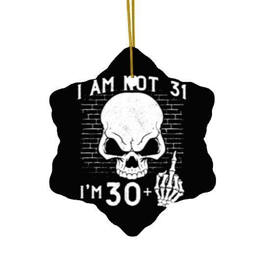 I Am 30 Plus Middle Finger - 31st Birthday Ceramic Ornaments