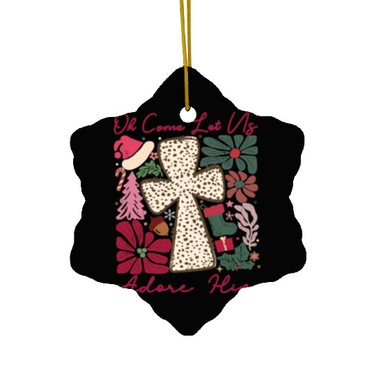 Oh Come Let Us Adore Him Funny Chrismas Jesus Ceramic Ornaments