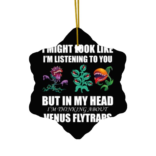Venus flytrap lover's life! Ceramic Ornaments