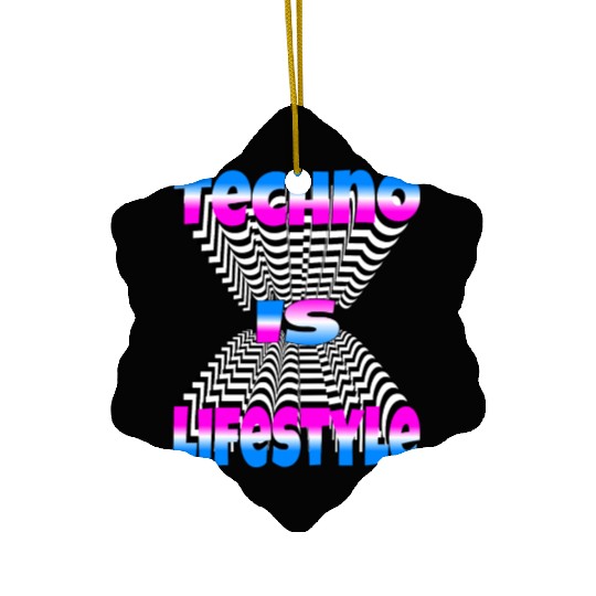 Techno Is Lifestyle Ceramic Ornaments
