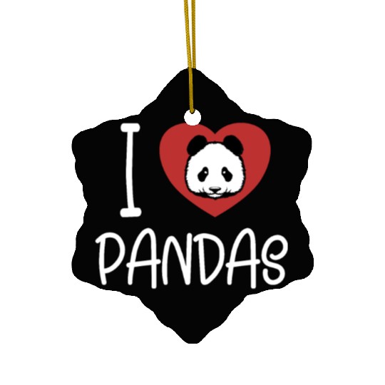 I love Pandas Panda Bear Ailuropoda Melanoleuca Ceramic Ornaments