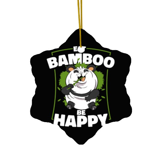Eat Bamboo Be Happy Panda Bear Friend Lover Giant Ceramic Ornaments