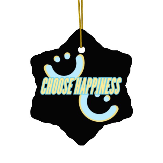 Choose Happiness | phozos Ceramic Ornaments