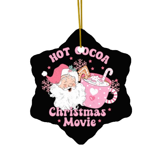 HOT COCOA CHRISTMAS MOVIE Ceramic Ornaments