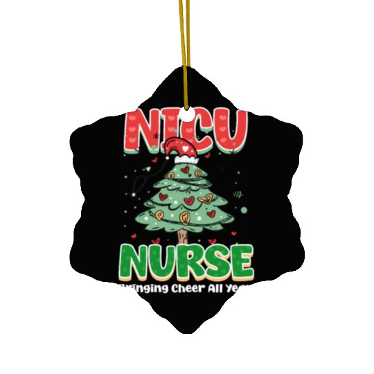 NICU Christmas NICU Nurse, Bringing Cheer All Year Ceramic Ornaments
