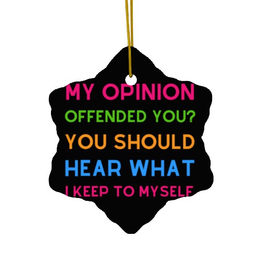 Funny Saying Ceramic Ornaments