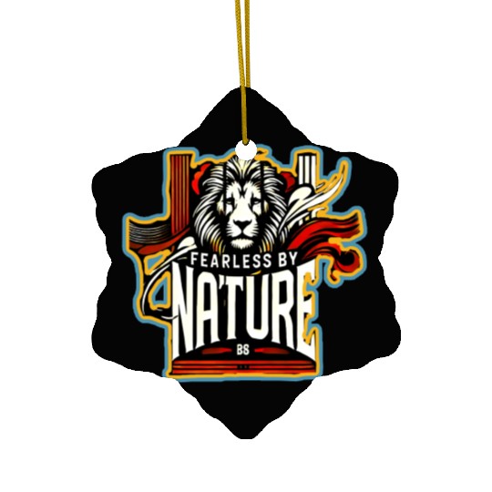 Fearless By Nature Ceramic Ornaments