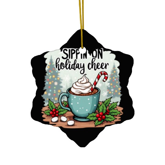 Sippin' On Holiday Cheer Hot Cocoa Ceramic Ornaments