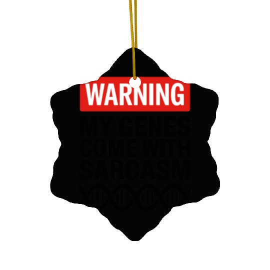 Sarcastic Genealogy DNA Test Genetics Biologist Ceramic Ornaments