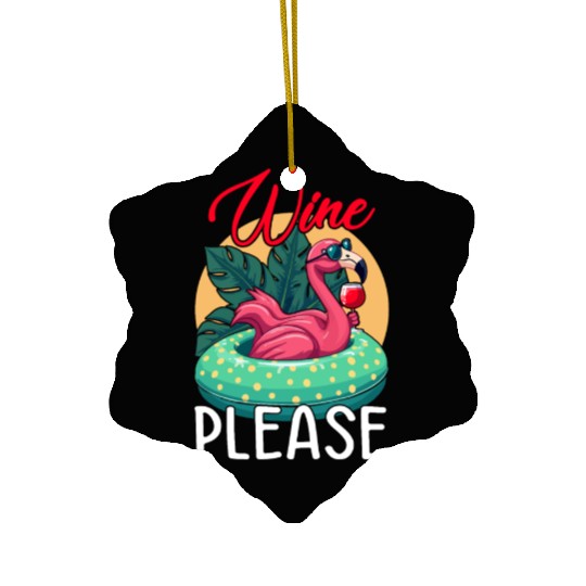 Party Flamingo Wine please Funny Flamingo Party Ceramic Ornaments