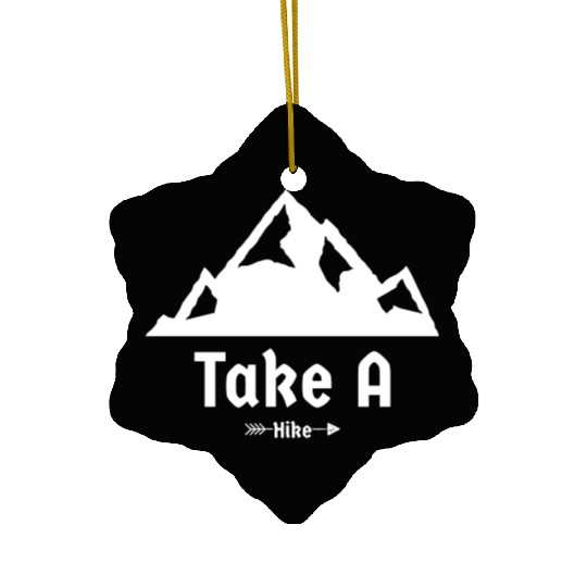 Take a Hike – Mountain Hike Adventure Ceramic Ornaments Ceramic Ornaments