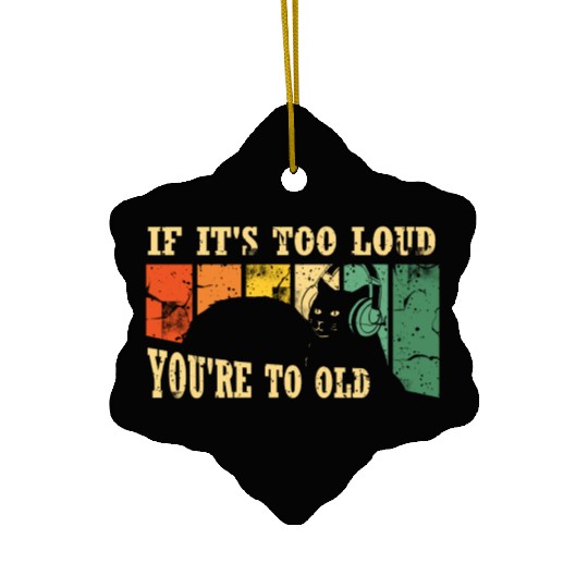 If It’s Too Loud, You’re Too Old – Vintage 80s Cat Ceramic Ornaments