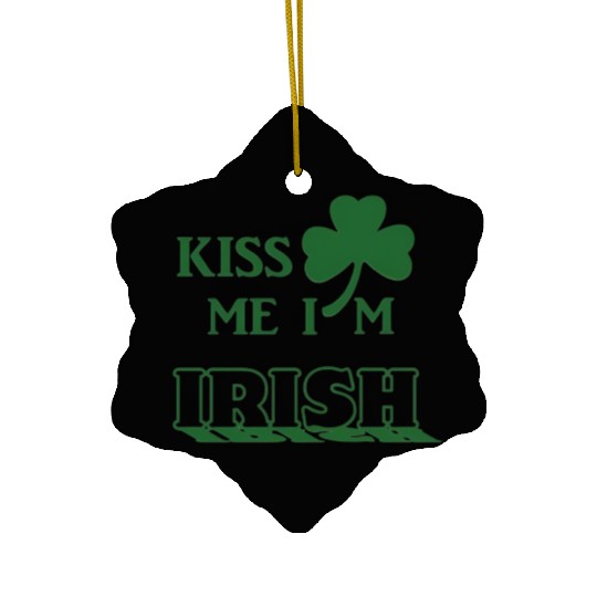 Kiss Me Im Irish 2025 Ceramic Ornaments