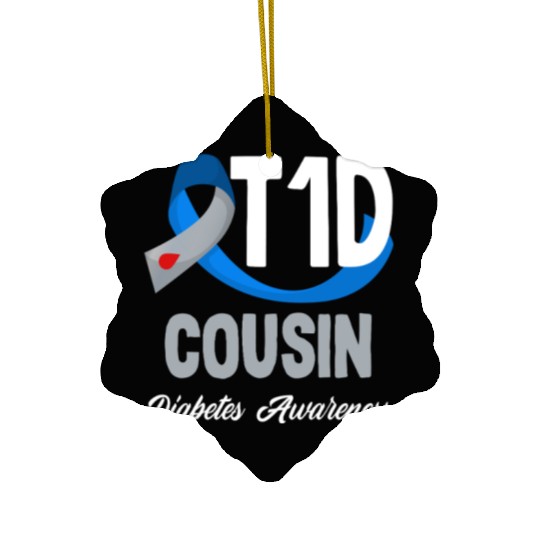 Diabetes Type 1 Awareness T1D Cousin Support Ceramic Ornaments