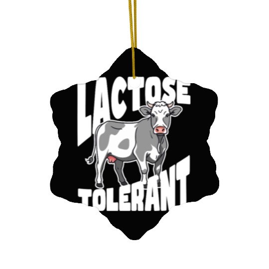 Lactose Tolerant – Built Different Ceramic Ornaments