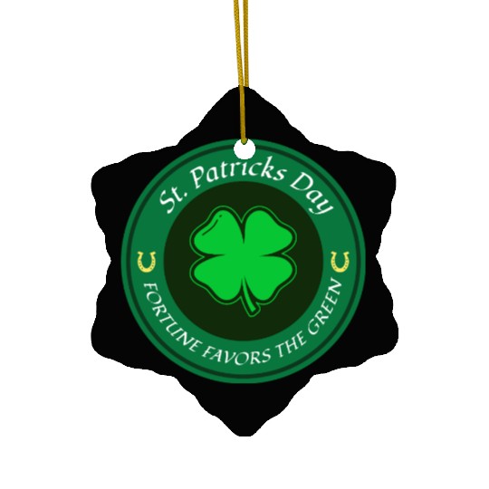 St. Patricks Day Fortune Favors the Green Ceramic Ornaments