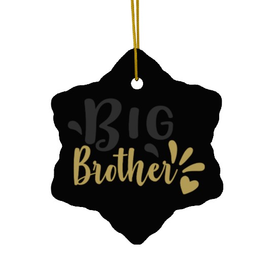 BIG BROTHER Ceramic Ornaments