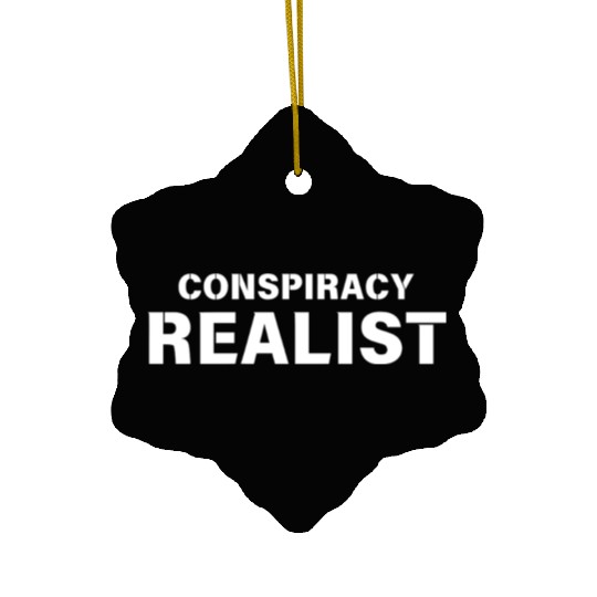 Conspiracy Realist Ceramic Ornaments