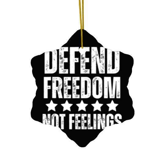 Defend Freedom Not Feelings Protect 2Nd Amendment Ceramic Ornaments