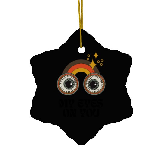 My Eyes On You Ceramic Ornaments