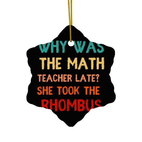 Math Teacher Joke Humor Ceramic Ornaments