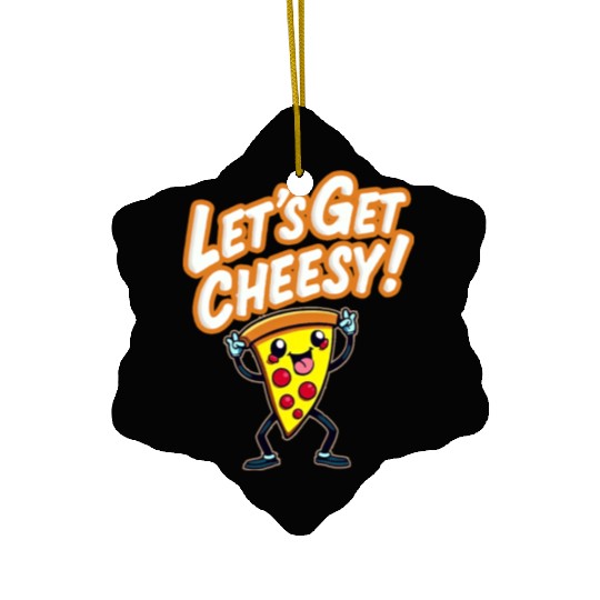 Let s Get Cheesy Ceramic Ornaments