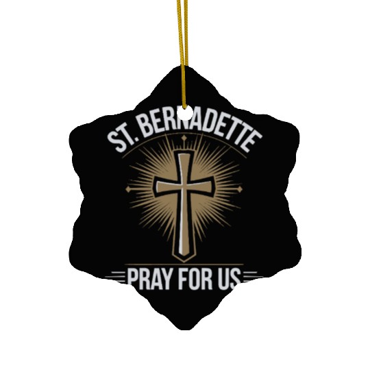 St. Bernadette Catholic Saint Pray for Us Ceramic Ornaments
