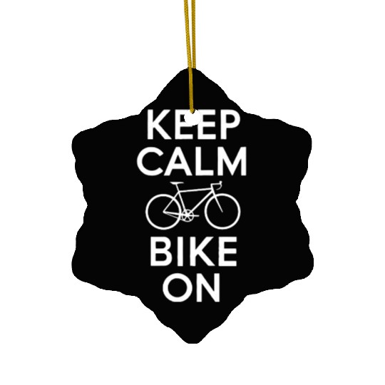 Keep Calm and Bike On Ceramic Ornaments