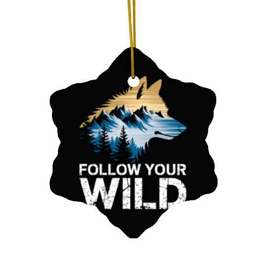Follow Your Wild Adventure Mountain Wolf Ceramic Ornaments