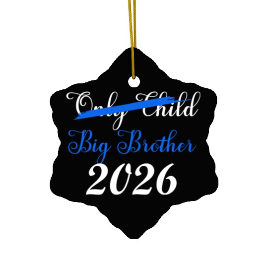 Only Child to Big Brother 2026 Announcement Ceramic Ornaments