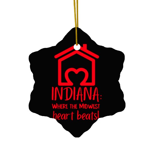 Indiana Where The Midwest Heart Beats! Ceramic Ornaments