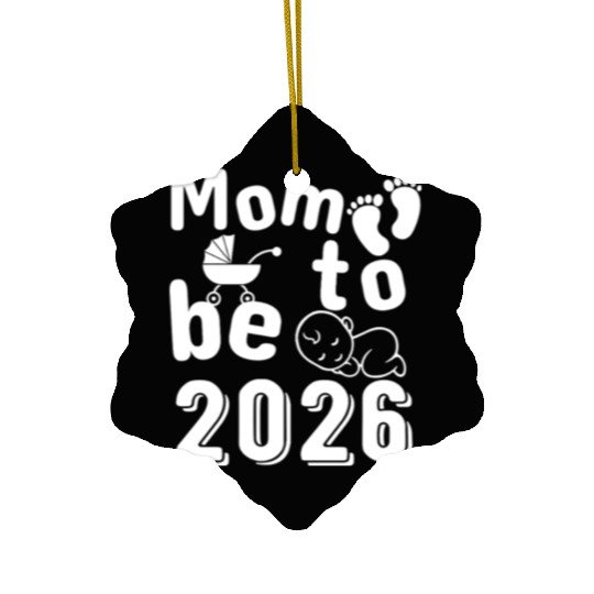 Mom To Be 2026 Baby Arrival Announcement Ceramic Ornaments