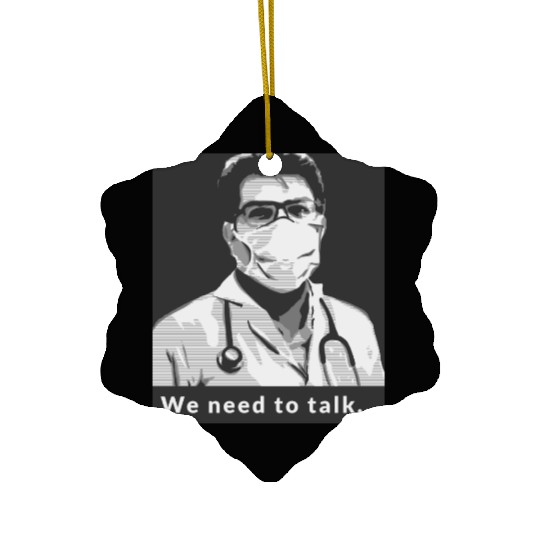 We Need to Talk Doctor Style Ceramic Ornaments