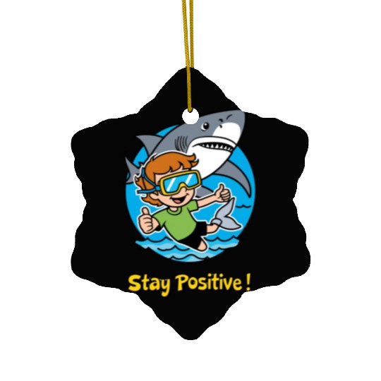 Stay Positive | Motivational Typography & Inspirat Ceramic Ornaments