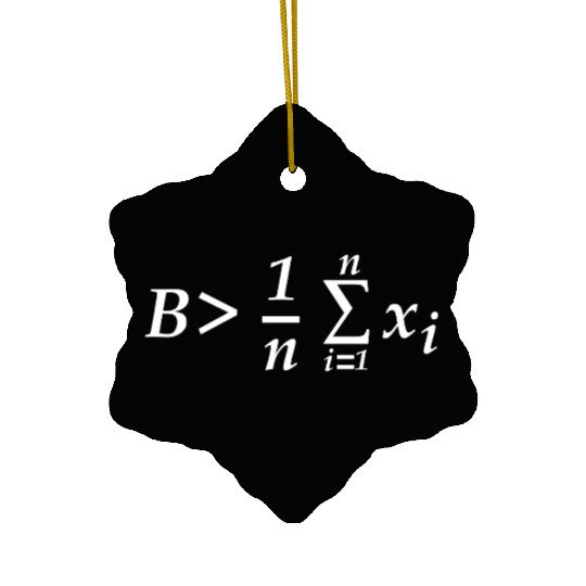 Be greater than average math teacher geek Ceramic Ornaments