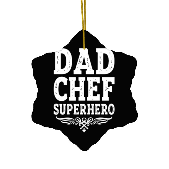 Dad Chef Superhero – Papa Cook Father Ceramic Ornaments
