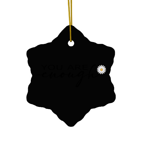 You Are Enough – Self-love Ceramic Ornaments