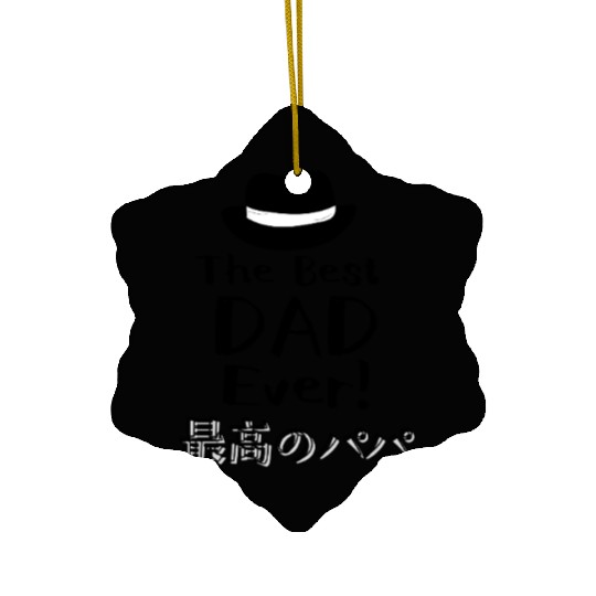 Best Dad Ever Hat Ceramic Ornaments