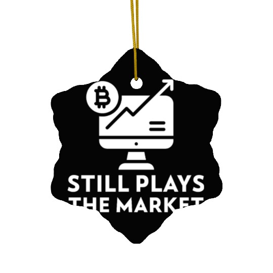 Still Plays the Market Bitcoin Trading Ceramic Ornaments