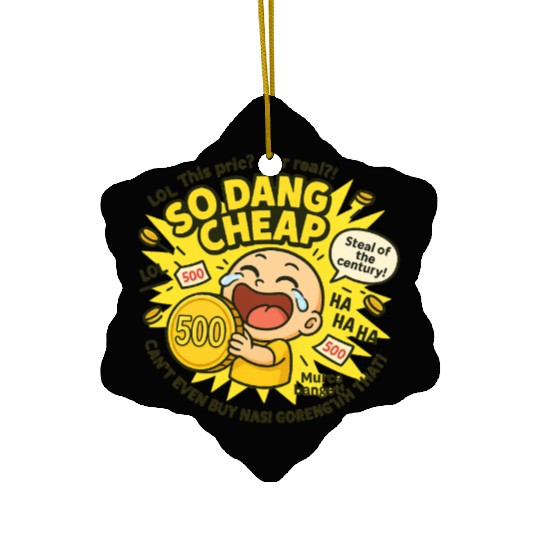 So Dang Cheap Sticker Ceramic Ornaments