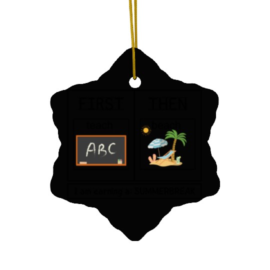 Special Education Teacher First Teach Then Beach Ceramic Ornaments