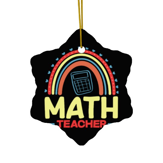 Math Teacher Rainbow Graphic Art Ceramic Ornaments