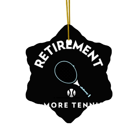 Retirement = More Tennis Ceramic Ornaments