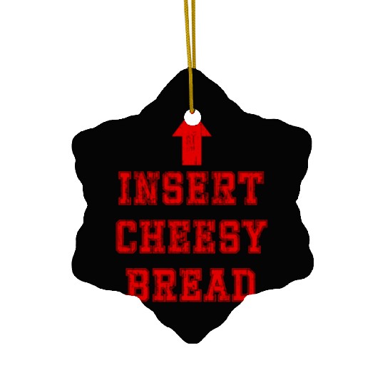 Insert cheesy bread arrow up Ceramic Ornaments