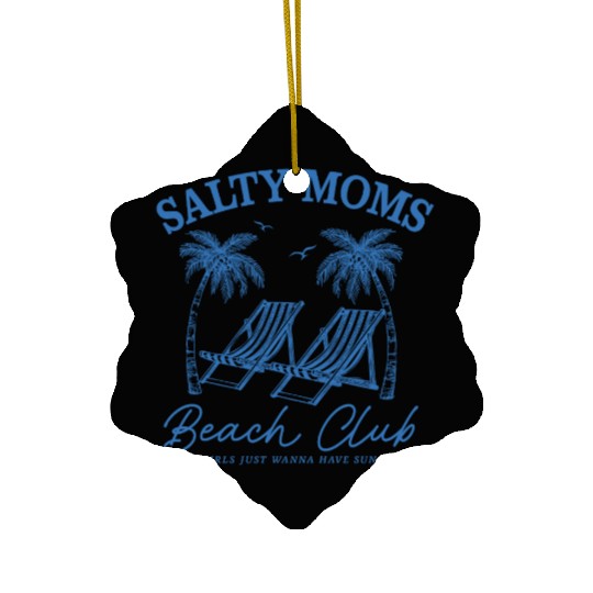 Beach Vacation Salty Moms Beach Ceramic Ornaments