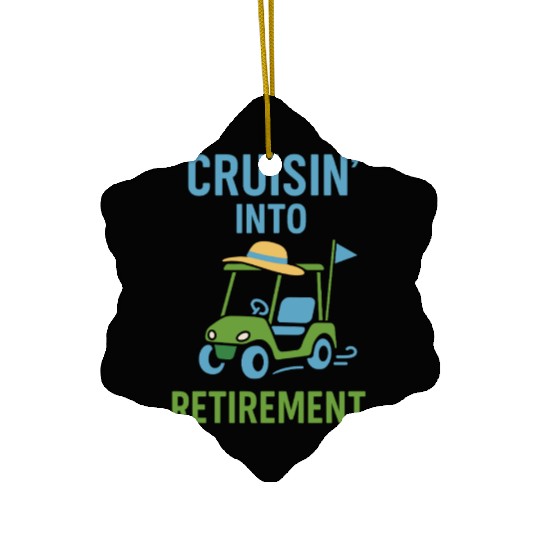 Golf Cart Life Senior Humor Retirement Ride Ceramic Ornaments