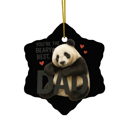 You're the Beary Best Dad – Realistic Panda Father Ceramic Ornaments