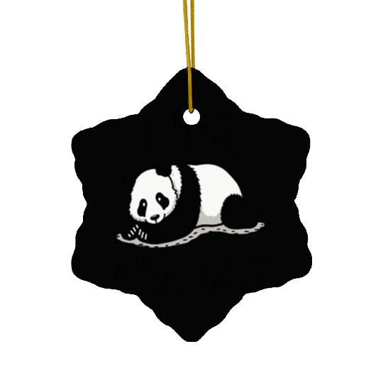 Panda I Hate Mornings Saying Ceramic Ornaments